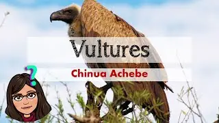 Vultures by Chinua Achebe (analysis)