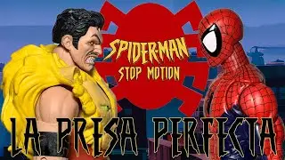 Spider-man Stop Motion - La Presa Perfecta - Spider-man Vs Kraven el Cazador
