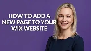 HOW TO ADD A NEW PAGE TO YOUR WIX WEBSITE - Julia'sTutorials