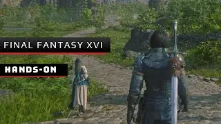 Final Fantasy XVI: Hands-On Preview