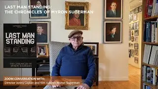 2024 SJFF | Interview: Film Subject Myron Sugerman + Dir. Jonny Caplan, LAST MAN STANDING