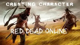 En - Red Dead Online #5 - creating character Apache