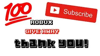 Thank you for 100 Subscribers, and a give away!