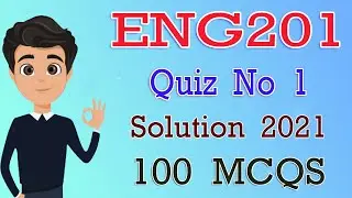 ENG201 Quiz No 1 Solution 2021 | ENG201 Quiz No 1 Solution Spring 2021 | 2022 | By Deep Guider