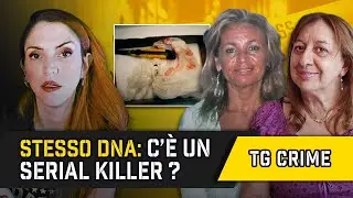 TG CRIME: IL SERIAL KILLER DI BERGAMO, LO STESSO DNA SU DIVERSE SCENE DEL CRIMINE | News True Crime