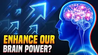How Neuroscience Can Enhance Brain Power?