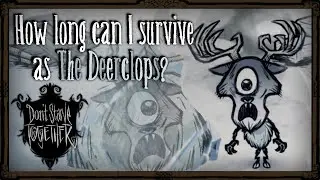 How Long Can I Survive As The Deerclops? [Don't Starve Together]