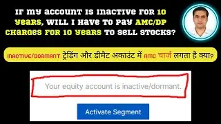Are AMC charges applicable for inactive trading and demat accounts | DP charges for inactive account
