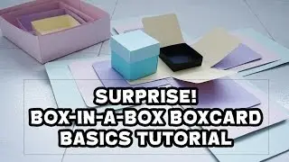 SURPRISE! Box-in-a-box Boxcard Basics Tutorial