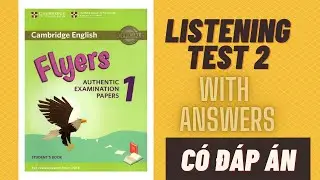 Flyers 1 Listening Test 2 Authentic Examination Papers | Có Đáp Án | Yêu Tiếng Anh