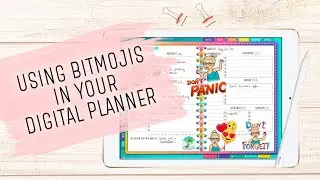 HOW TO USE BITMOJIS IN YOUR DIGITAL PLANNER | Digital Planner Stickers