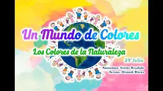 "Los Colores de la Naturaleza" Adoración Infantil para Sábado 29 Julio 2023