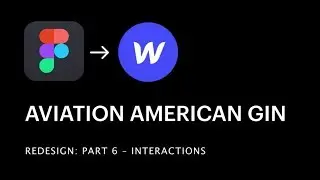 Part 6: Creating Webflow Interactions and pre-launch items