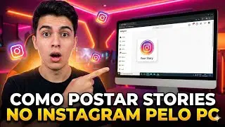 Como POSTAR STORY no INSTAGRAM pelo PC