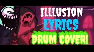 Illusion/Neo Monster DRUM COVER! LYRICS! Remake!Collab With AFK Drummer(Friday Night Funkin) Neo 3.0