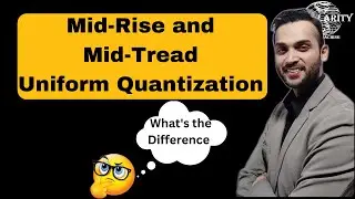 Mid-Rise and Mid-Tread Uniform Quantization | Digital Communication | GATE ECE | SGC