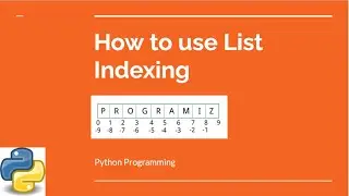 How to use List Indexing in Python