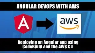 AWS Code Build - Deploying an Angular app directly to S3
