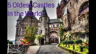 5 Oldest Castles in the World