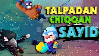 BRAWL STARS / TALPADAN QOCHGAN SAYID / UZBEK TILIDA
