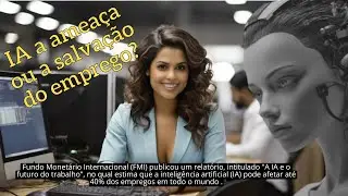 IA a ameaça ou a salvação do emprego?