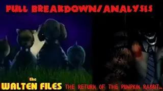 THE NEW WALTEN FILES VIDEO HAS SOME HUGE SECRETS | The Return Of the Pumpkin Rabbit FULL BREAKDOWN