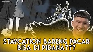 Ngajak pacar Staycation bisa di penjara? #hukumonline #staycation #penjara