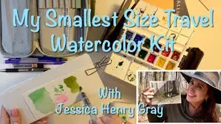 Portable Watercolor Kits: Small Size, #1 with Jessica Henry Gray