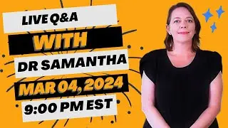 Live Pregnancy Q&A, Dr. Samantha Answers Questions in Chat and Questions Left in Comments! 03/04/24