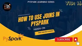 PySpark Learning Series | 16 Joins