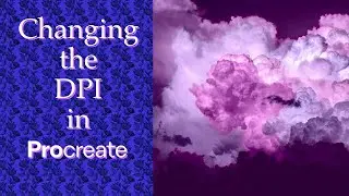 Changing to a New DPI in PROcreate