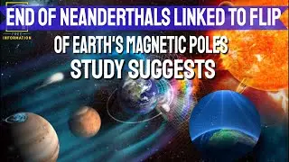 End of Neanderthals linked to flip of Earth's magnetic poles, study suggests@MarkRober