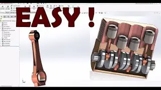Solidworks Complete Project Engine (Moteur) -4- Connecting Rod -PART DESIGN-STEP BY STEP !