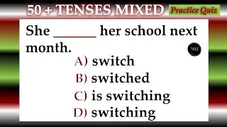 50 + Grammar Tenses Quiz | Verbs in English Grammar | English Practice Test | No.1 Quality English