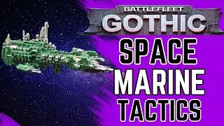 BATTLEFLEET GOTHIC Space Marine Tactics - How to play an Adeptus Astartes fleet
