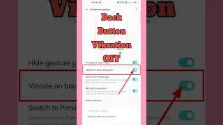How to Disable Back Button Vibrations ||