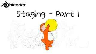 Grease Pencil Animation Tutorial | Staging - Part 1: Rough Animation