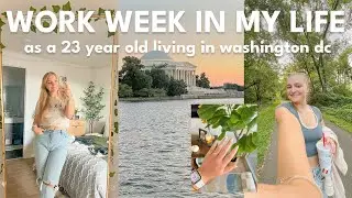 WORK WEEK IN MY LIFE 🏛️ 9-5 job, exploring dc, groceries, new recipe, amazon haul | Charlotte Pratt