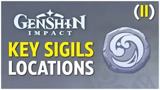 All Key Sigil (II) Locations - Genshin Impact