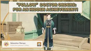 {Commission Hidden Achievement} ~ “Follow” Doctor’s Orders for “Relaxation Therapy” ~ Sumeru.