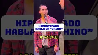 Hipnotizado habla en “chino” (Jorge Astyaro) en Quito-Ecuador