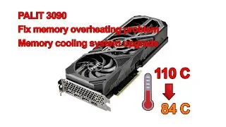 RTX 3090 PALIT Eliminating memory overheating. I put an additional radiator. (Subtitles)