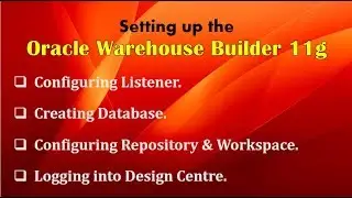 Pract 1 Setting up the Oracle Warehouse Builder