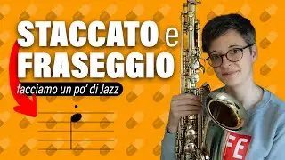 Sassofono Lo STACCATO e FRASEGGIO 👉🏻suonare BENE le frasi