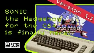 SONIC the Hedgehog for the C64 is HERE! - NEW VERSION 1.1! - How to run it on the C64 Mini/Maxi