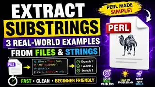 Extract Substrings in Perl FAST | 3 Real File & String Parsing Examples 2026
