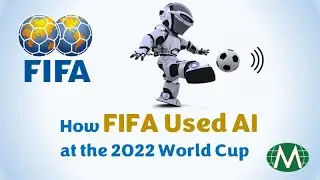 How FIFA Used AI at the 2022 World Cup
