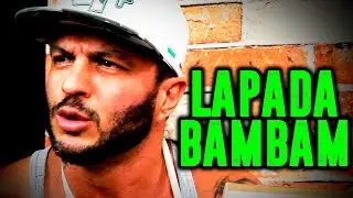 LAPADA | BAMBAM