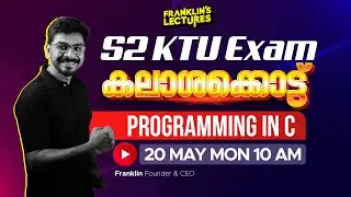 S2 Programming in C | KTU B Tech 2024 Exam | Franklin's lectures | 2019 Scheme