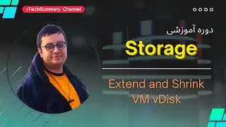06. How to Extend and Shirink Virtual Machines vDisks [Language: Farsi]